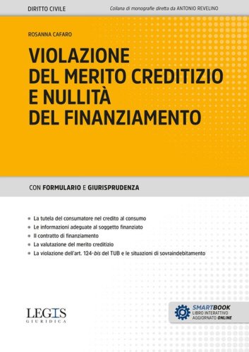 Violazione del merito creditizio e nullit&agrave; del finanziamento