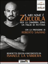 Il mio nome &egrave; Zoccola. Per la camorra sono un figlio di puttana