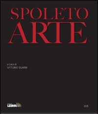 Spoleto arte. Catalogo 2015