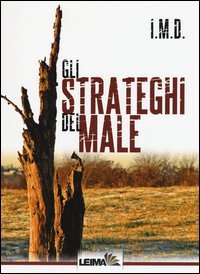 Gli strateghi del male