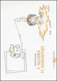 E allora ti annaffio!