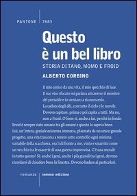 Questo &egrave; un bel libro. Storia di Tano, Momo e Froid