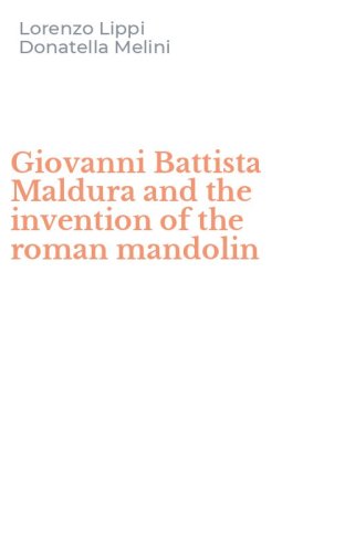 Giovanni Battista Maldura and the invention of the roman mandolin