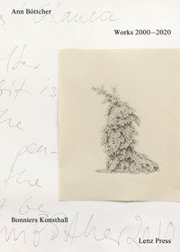 Ann B&ouml;ttcher: Works 2000-2020