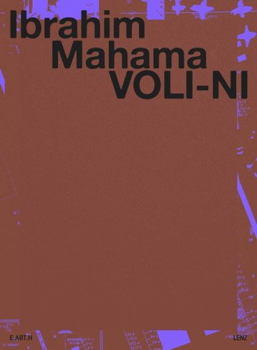 Ibrahim Mahama. Voli-ni. Ediz. italiana e inglese