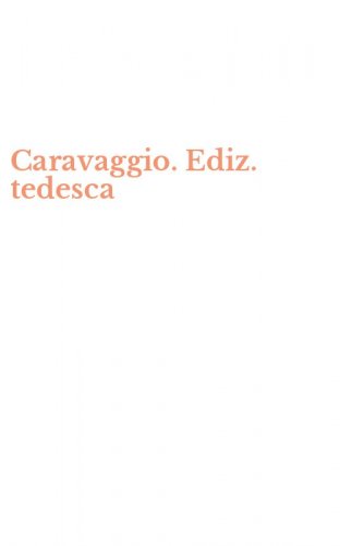 Caravaggio. Ediz. tedesca