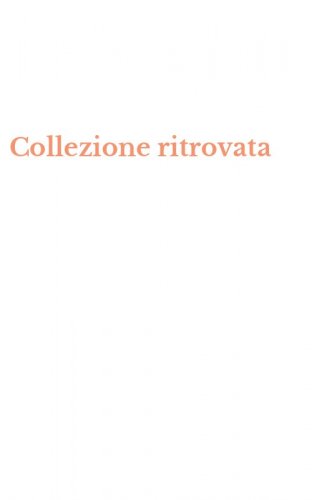Collezione ritrovata
