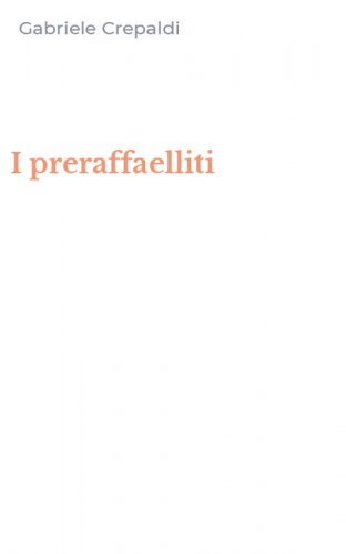 I preraffaelliti