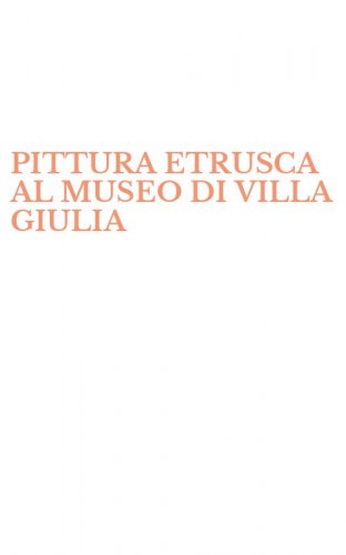 PITTURA ETRUSCA AL MUSEO DI VILLA GIULIA