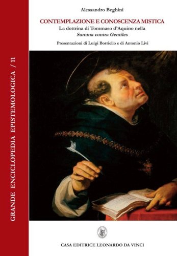 Contemplazione e conoscenza mistica. La dottrina di Tommaso d'Aquino nella &laquo;Summa contra Gentiles&raquo;