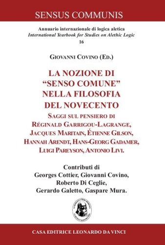 La nozione di &laquo;senso comune&raquo; nella filosofia del Novecento