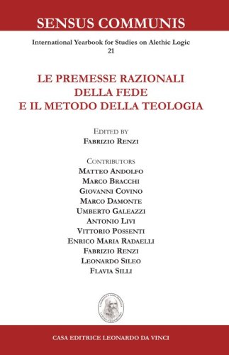 Le premesse razionali della fede e il metodo della teologia