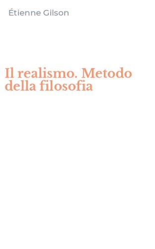 Il realismo. Metodo della filosofia