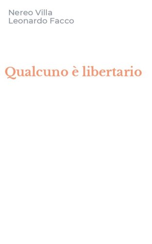 Qualcuno &egrave; libertario