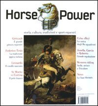 Horse Power. Storia, cultura, tradizioni e sport equestri