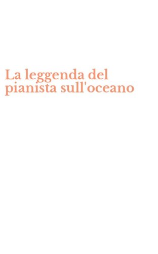 La leggenda del pianista sull'oceano