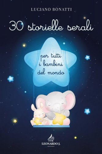 30 storielle serali per tutti i bambini del mondo