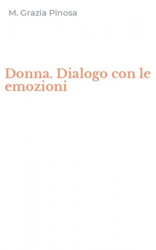 Donna. Dialogo con le emozioni