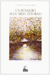 Un pensiero si guarda attorno