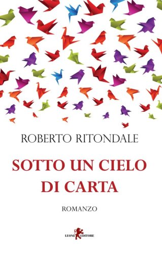Sotto un cielo di carta