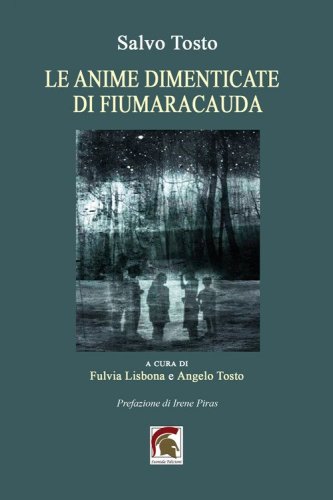 Le anime dimenticate di Fiumaracauda