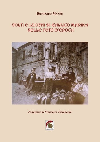 Volti e luoghi di Gallico Marina nelle foto d'epoca