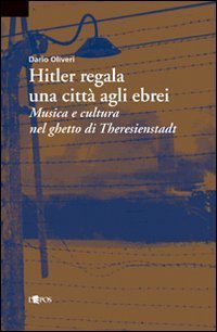 Hitler regala una citt&agrave; agli ebrei