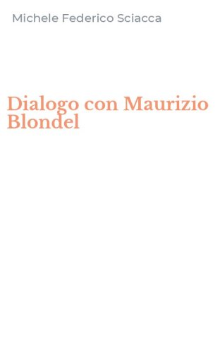 Dialogo con Maurizio Blondel