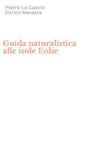 Guida naturalistica alle isole Eolie