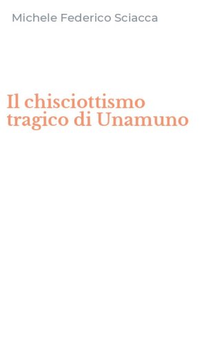 Il chisciottismo tragico di Unamuno