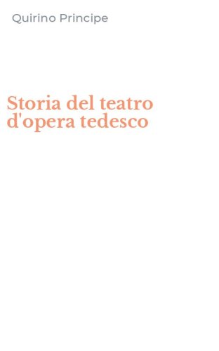 Storia del teatro d'opera tedesco