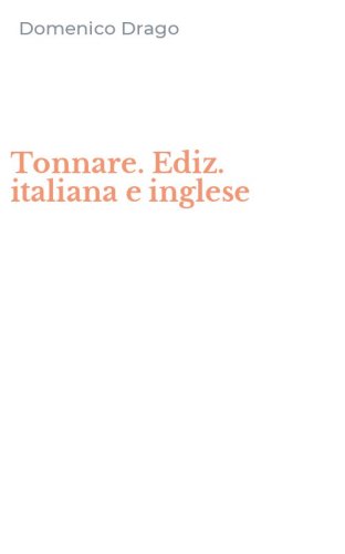 Tonnare. Ediz. italiana e inglese
