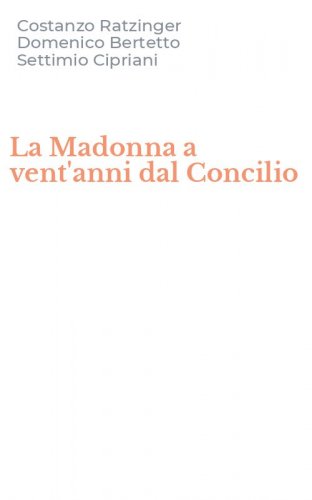 La Madonna a vent'anni dal Concilio