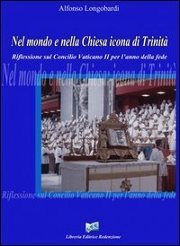 Nel mondo e nella Chiesa icona della Trinit&agrave;
