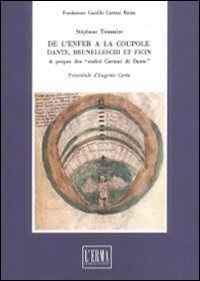 De l'enfer &agrave; la coupole. Dante, Brunelleschi et Ficin. A propos de Codici Caetani di Dante