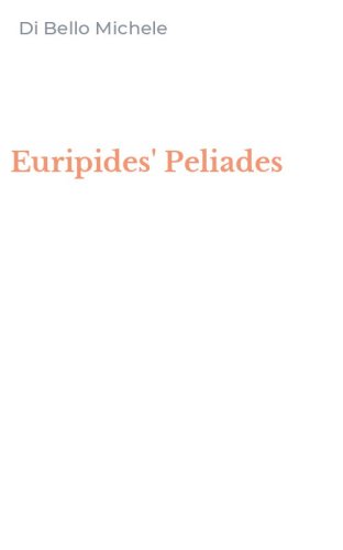 Euripides' Peliades