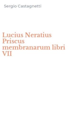 Lucius Neratius Priscus membranarum libri VII