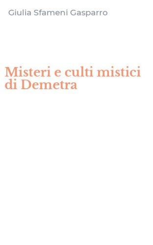 Misteri e culti mistici di Demetra