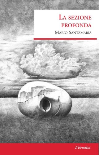 La sezione profonda