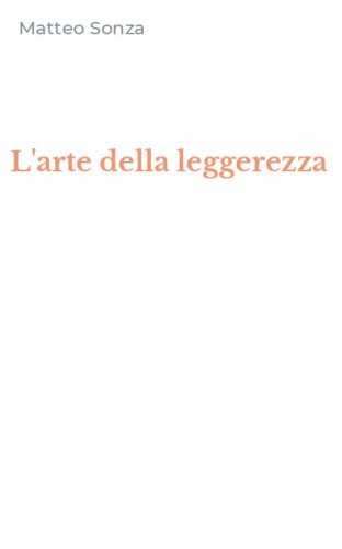 L'arte della leggerezza