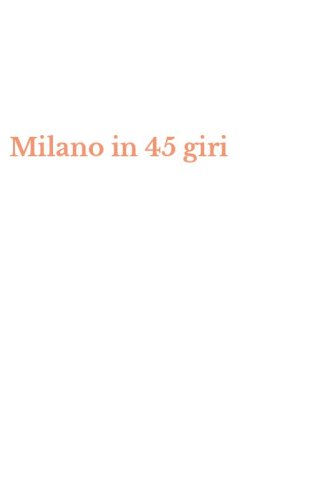 Milano in 45 giri