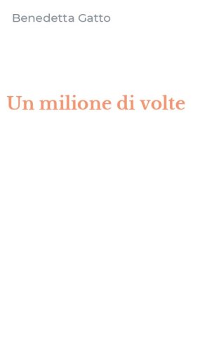 Un milione di volte