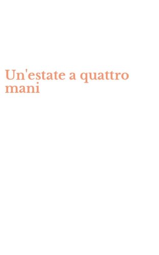 Un'estate a quattro mani