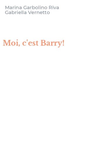 Moi, c'est Barry!