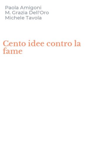 Cento idee contro la fame