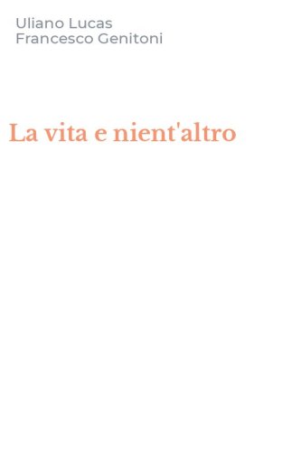 La vita e nient'altro