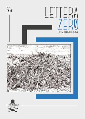Lettera zero. Autori, libri e dissonanze