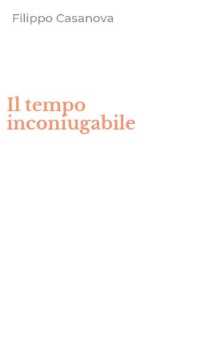 Il tempo inconiugabile