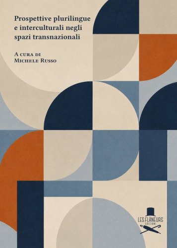 Prospettive plurilingue e interculturali negli spazi transnazionali