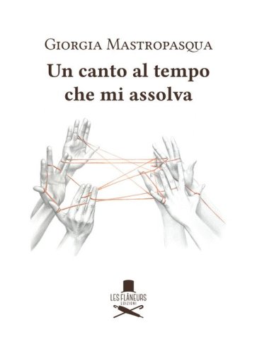 Un canto al tempo che mi assolva